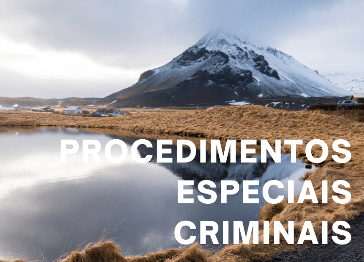 Procedimentos especiais Criminais