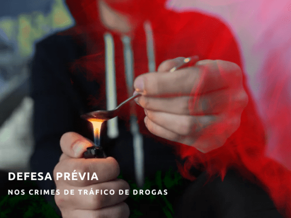 Sobre a Defesa Prévia nos Crimes de Tráfico de&nbsp;Drogas